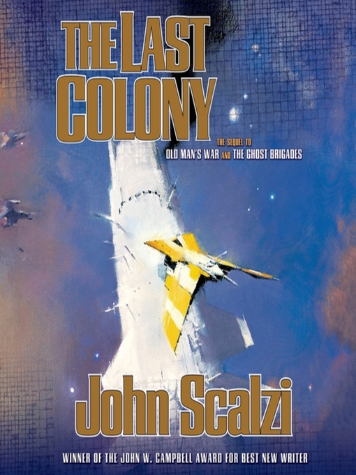 Title details for The Last Colony by John Scalzi - Wait list
